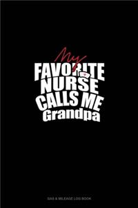 My Favorite Nurse Calls Me Grandpa