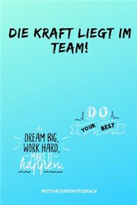 Die Kraft Liegt Im Team! Do Your Best