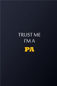Trust Me I'm A Personal assistant Notebook - Funny Personal assistant Gift