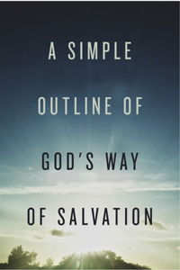 Simple Outline of God's Way of Salvation (25-Pack)