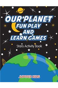 Our Planet Fun Play And Learn Games