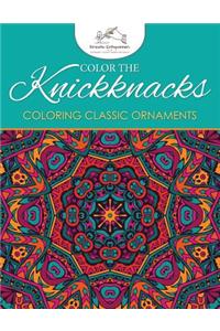 Color the Knickknacks: Coloring Classic Ornaments