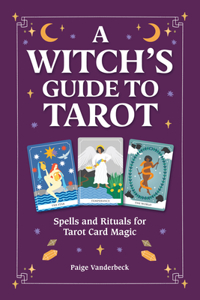 Witch's Guide to Tarot