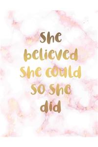 She Believed She Could So She Did