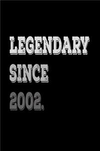 Legendary Since 2002