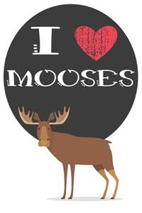I Heart Mooses