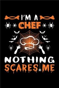 I'm A Chef Nothing Scares Me