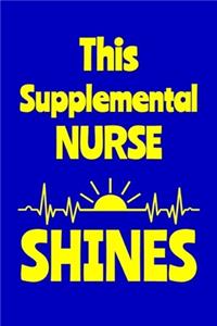 This Supplemental Nurse Shines