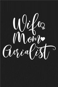 Wife Mom Aerialist