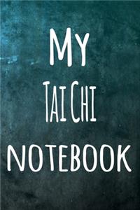 My Tai Chi Notebook