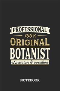 Professional Original Botanist Notebook of Passion and Vocation