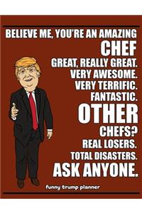 Funny Trump Planner: Funny Chefs Planner for Trump Supporters (Conservative Trump Gift)