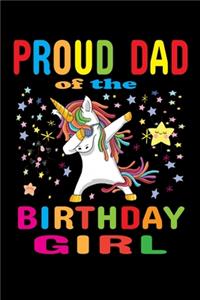 Proud Dad of the Birthday Girl