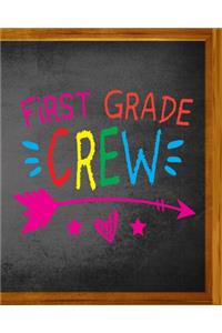 First Grade Crew