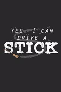 Yes, I Can Drive A Stick