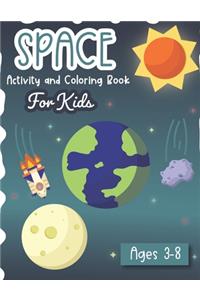 Space Activity and Coloring Book for kids ages 3-8