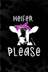 Heifer Please
