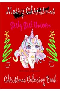 Girly Girl Unicorn Christmas Coloring Book