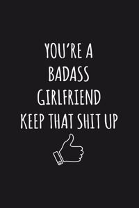 You're A Badass Girlfriend