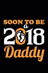 Soon To Be A 2018 Daddy