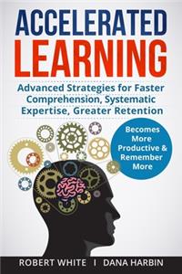 Accelerated Learning