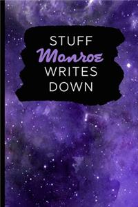 Stuff Monroe Writes Down