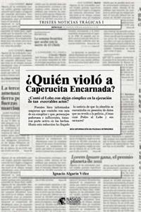 ¿Quien violó a Caperucita Encarnada?