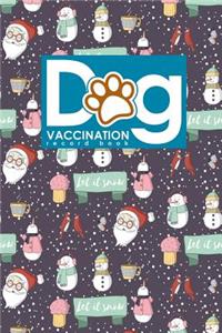 Dog Vaccination Record Book