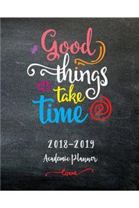 Good Thing Take Time