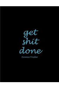 Get Shit Done