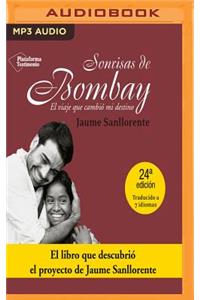 Sonrisas de Bombay