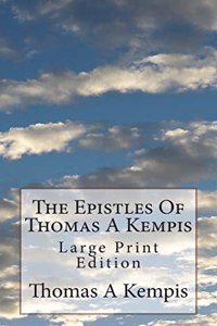 Epistles Of Thomas A Kempis