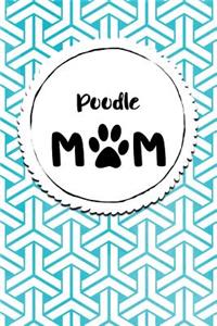 Poodle Mom