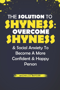 Solution To Shyness