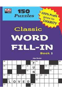 Classic WORD FILL-IN Book 2