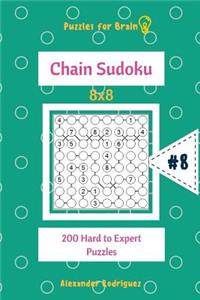 Puzzles for Brain - Chain Sudoku 200 Hard to Expert Puzzles 8x8 vol.8