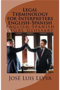 Legal Terminology for Interpreters English-Spanish