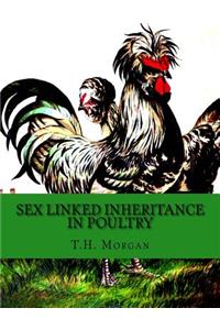 Sex Linked Inheritance in Poultry
