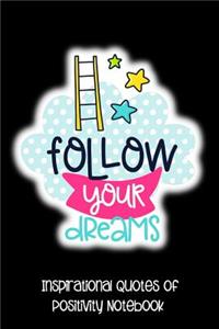 Follow Your Dreams