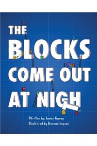 Blocks Come Out at Night