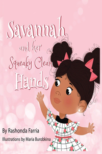 Savannah and her Squeaky Clean Hands