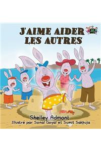 J'aime aider les autres
