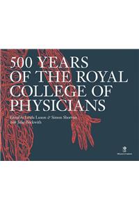 500 Years of the Royal College of Physicians