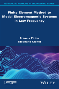 Finite Element Method to Model Electromagnetic Systems in Low Frequency