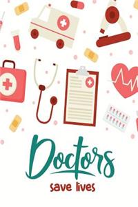Doctors Save Lives