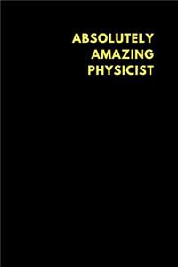 Absolutely Amazing Physicist