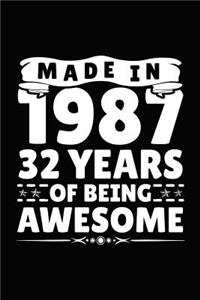 Made in 1987 32 Years of Being Awesome