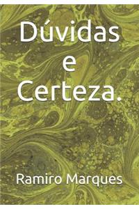 Dúvidas E Certeza.