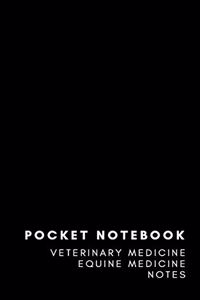 Pocket Notebook Veterinary Medicine Equine Medicine Notes