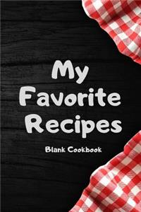 My Favorite Recipes Blank Cookbook